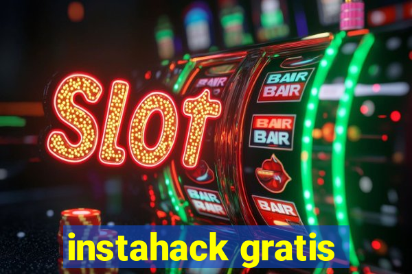 instahack gratis